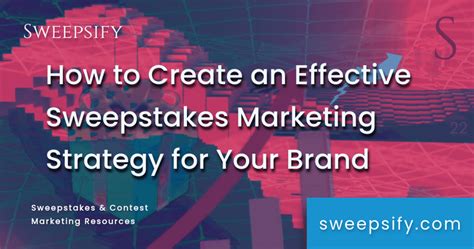 sweepstakes marketing strategy